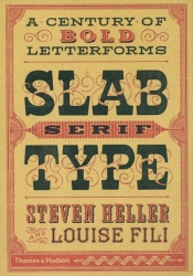 Slab Serif Type - Fili Louise, Heller Steven