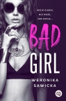 Bad girl Sawicka Weronika