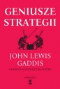 Geniusze strategii - John Lewis Gaddis