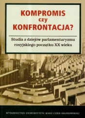Kompromis czy konfrontacja? - <br />