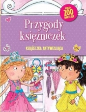 Książeczka aktywizująca. Przygody księżniczek - Opracowanie zbiorowe