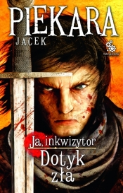 Ja inkwizytor Dotyk zła