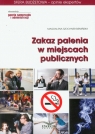 Zakaz palenia w miejscach publicznych Szochner-Siemińska Magdalena
