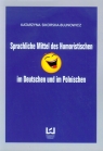 Sprachliche Mittel des Humoristischen  Sikorska-Bujnowicz Katarzyna