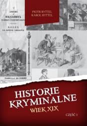 Historie kryminalne Wiek XIX cz I