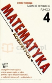 Matematyka 4. Badanie przebiegu funkcji