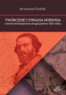 Twórczość Cypriana Norwida a teorie ewolucjonizmu drugiej połowy XIX wieku Cieślik Krzysztof