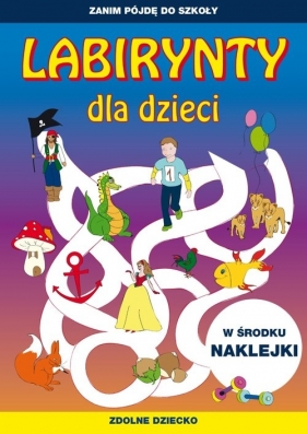 Labirynty dla dzieci - Tina Zakierska