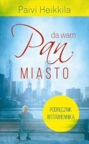 Pan da wam miasto - <br />