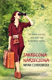 Zakręcona narzeczona - Iwona Czarkowska