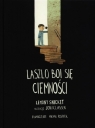 Laszlo boi się ciemności Lemony Snicket, Jon Klassen (ilustr.)