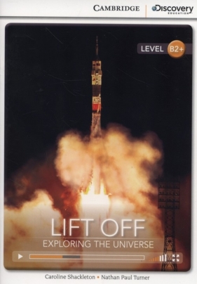 Lift Off: Exploring the Universe - Caroline Shackleton, Nathan Paul Turner