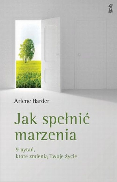 Jak spełnić marzenia