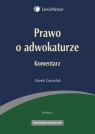 Prawo o adwokaturze Komentarz Gawryluk Marek