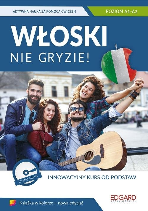 Włoski nie gryzie! Innowacyjny kurs od podstaw + CD mp3