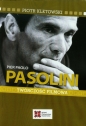 Pier Paolo Pasolini Twórczość filmowa - Piotr Kletowski