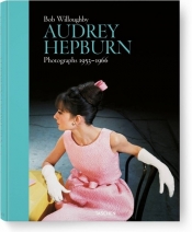Audrey Hepburn. Photographs 1953-1966 - Willoughby Bob
