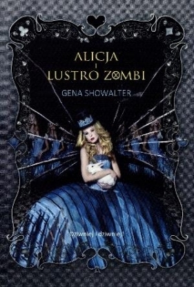 Alicja i lustro zombi - Gena Showalter