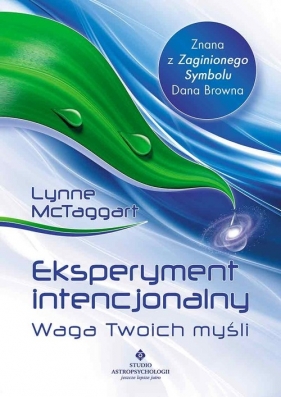 Eksperyment intencjonalny - McTaggart Lynne