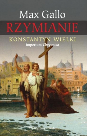 Konstantyn Wielki - Gallo Max