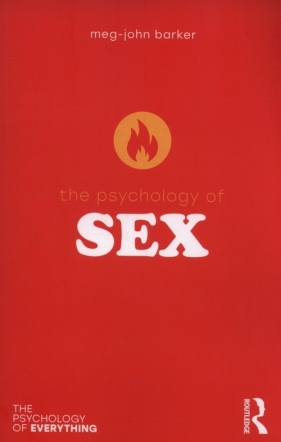 The Psychology of Sex - Meg-John Barker