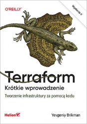 Terraform. Krótkie wprowadzenie - Yevgeniy Brikman