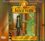 Will Moogley Agencja Duchów Pięciowidmowy hotel (Audiobook)