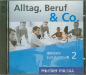 Alltag Beruf & Co 2 Hortexte zum Kursbuch