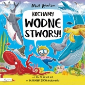 Kochamy wodne STWORY! - Matt Robertson