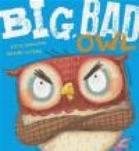 Big, Bad Owl