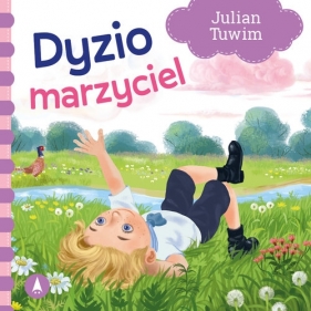 Dyzio marzyciel - Julian Tuwim