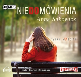 Niedomówienia (audiobook) - Anna Sakowicz