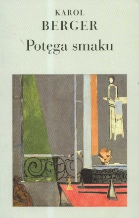 Potęga smaku - Karol Berger
