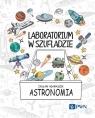 Laboratorium w szufladzie. Astronomia Zasław Adamaszek