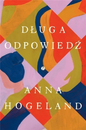 Długa odpowiedź - Anna Hogeland