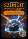 Szungit - naturalna tarcza ochronna w świecie WiFi i 5G Regina Martino .