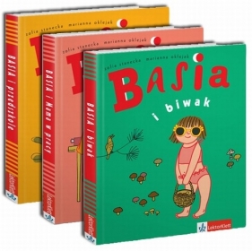 Basia i biwak / Basia i mama w pracy / Basia i przedszkole