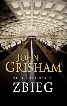 Theodore Boone: Zbieg - John Grisham