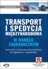 Transport i spedycja międzynarodowa w handlu zagranicznym instruktaż i Sikorski Andrzej