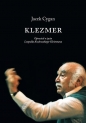 Klezmer Opowieść o życiu Leopolda Kozłowskiego-Kleinmana - Jacek Cygan
