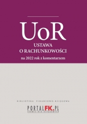 Ustawa o rachunkowości 2022 Tekst ujednolicony z komentarzem eksperta do zmian - Katarzyna Trzpioła