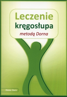 Leczenie kręgosłupa metodą Dorna - Dorn Dieter
