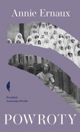 Powroty - Annie Ernaux