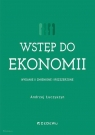 Wstęp do ekonomii (w.2 zmienione i rozszerzone) Andrzej Łuczyszyn