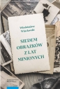 Siedem obrazków z lat minionych - Włodzimierz Wincławski