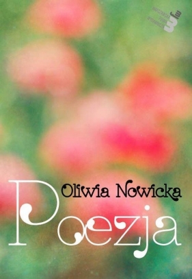 Poezja - Nowicka Oliwia<br />
