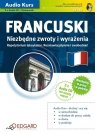 Francuski. Niezbędne zwroty i wyrażenia - Audio Kurs (2 x CD)  Radosław Kucharczyk, Benoit Baloge, Andrzej Leszczyński, Virginie Memeteau