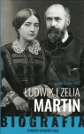  Ludwik i Zelia Martin. Świętość na każde czasy