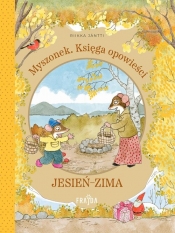 Myszonek. Księga opowieści. Jesień-zima - Riikka Jäntti