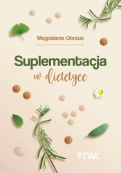 Suplementacja w dietetyce - Magdalena Obrzut